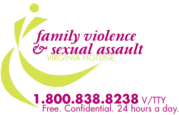 Virginia Statewide Hotline: 1-800-838-8238 V/TTY Free. Confidential. 24 hours a day.